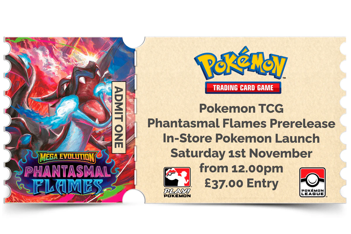 Pokémon - Mega Evolution : Phantasmal Flames - Prerelease: In store event ticket (Saturday 1st November)